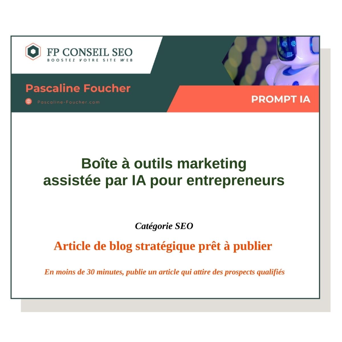 prompt IA rédaction article de blog pret à l'emploi