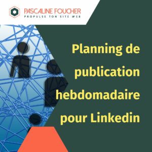 prompt IA planning publication hebdo linkedin